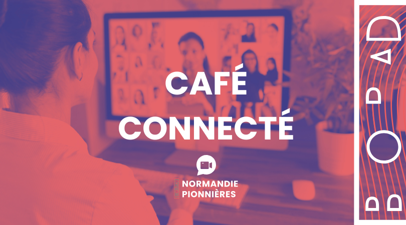 café connecté normandie pionnières